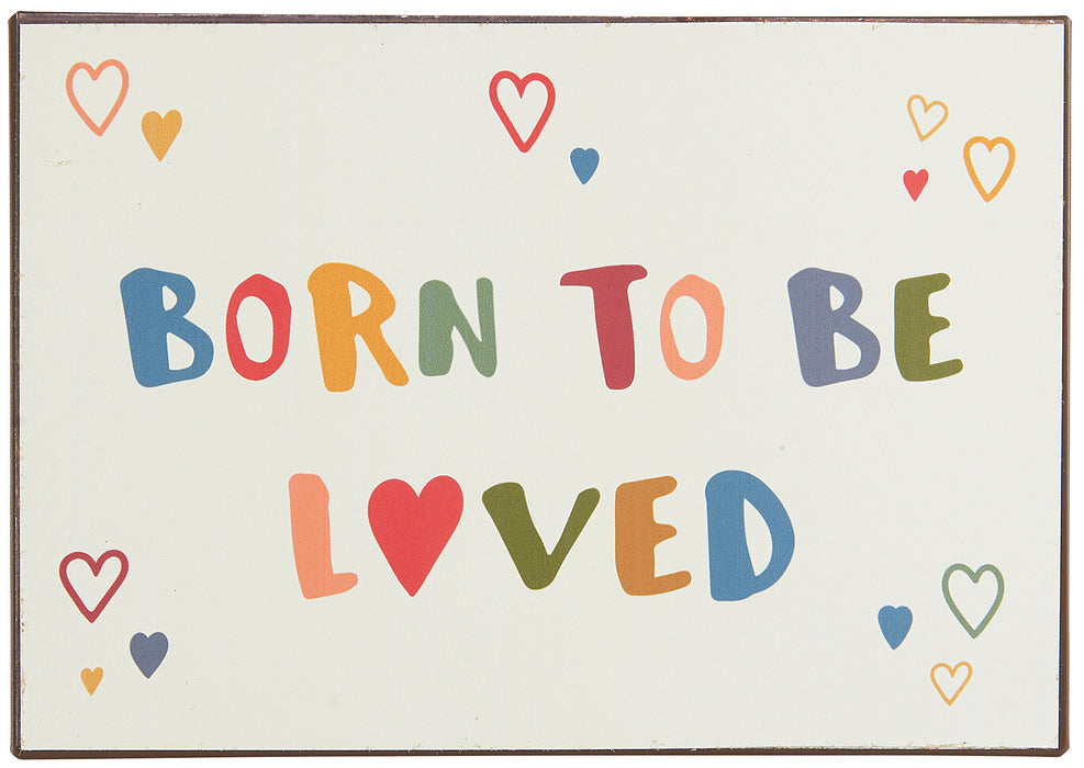 Targa Decorativa in Metallo 14x20 cm con Scritta “Born to Be Loved” Ib laursen