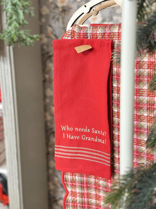 Strofinaccio Natalizio “Who Needs Santa? I Have Grandma!”